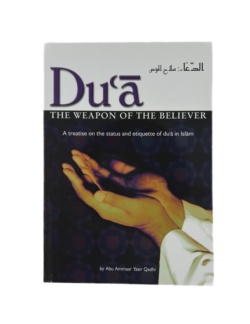 Du'a the Weapon of the Believer